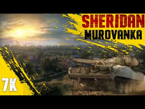 Sheridan XM551 || Murovanka || 7k Damage