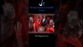 【Library Of Ruina/Cover】The Reverberation Ensemble Theme The Puppeteer Jae-heon Shorts Ver.2