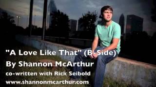 A Love Like That (B-Side) - By Shannon McArthur