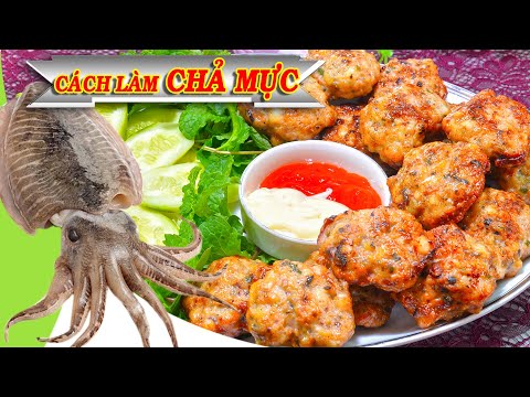 5 bước CÁCH LÀM CHẢ MỰC tại nhà dai ngon - Đơn giản dễ làm từ Mực tươi