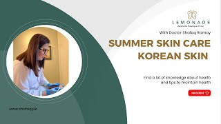 Summer Skin Care at Home Korean Skin Care Products