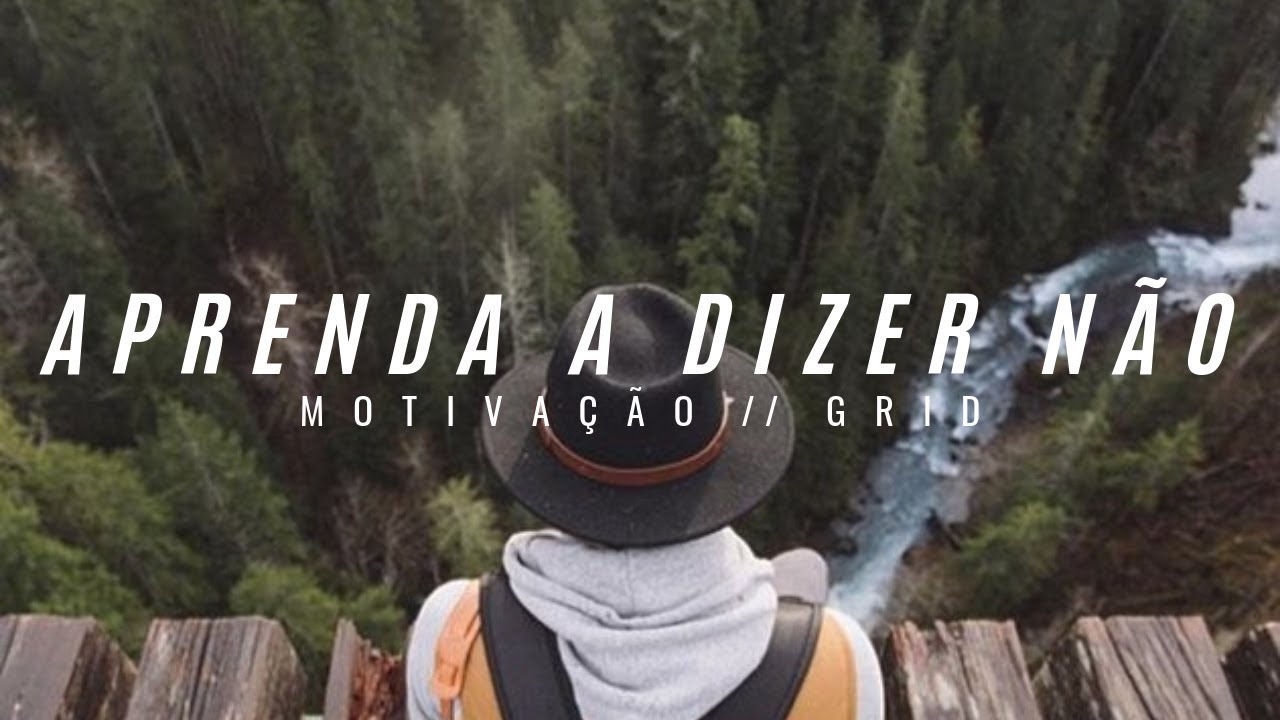 APRENDA A DIZER NÃO - Vídeo MOTIVACIONAL ( Motivação ) HD