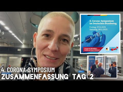SUMMARY DAY 2 08.11.25 - 4th CORONA SYMPOSIUM of the AfD in the German Bundestag. Review