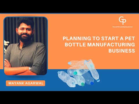 Part of a video titled Planning to start a PET Bottle Manufacturing business - YouTube