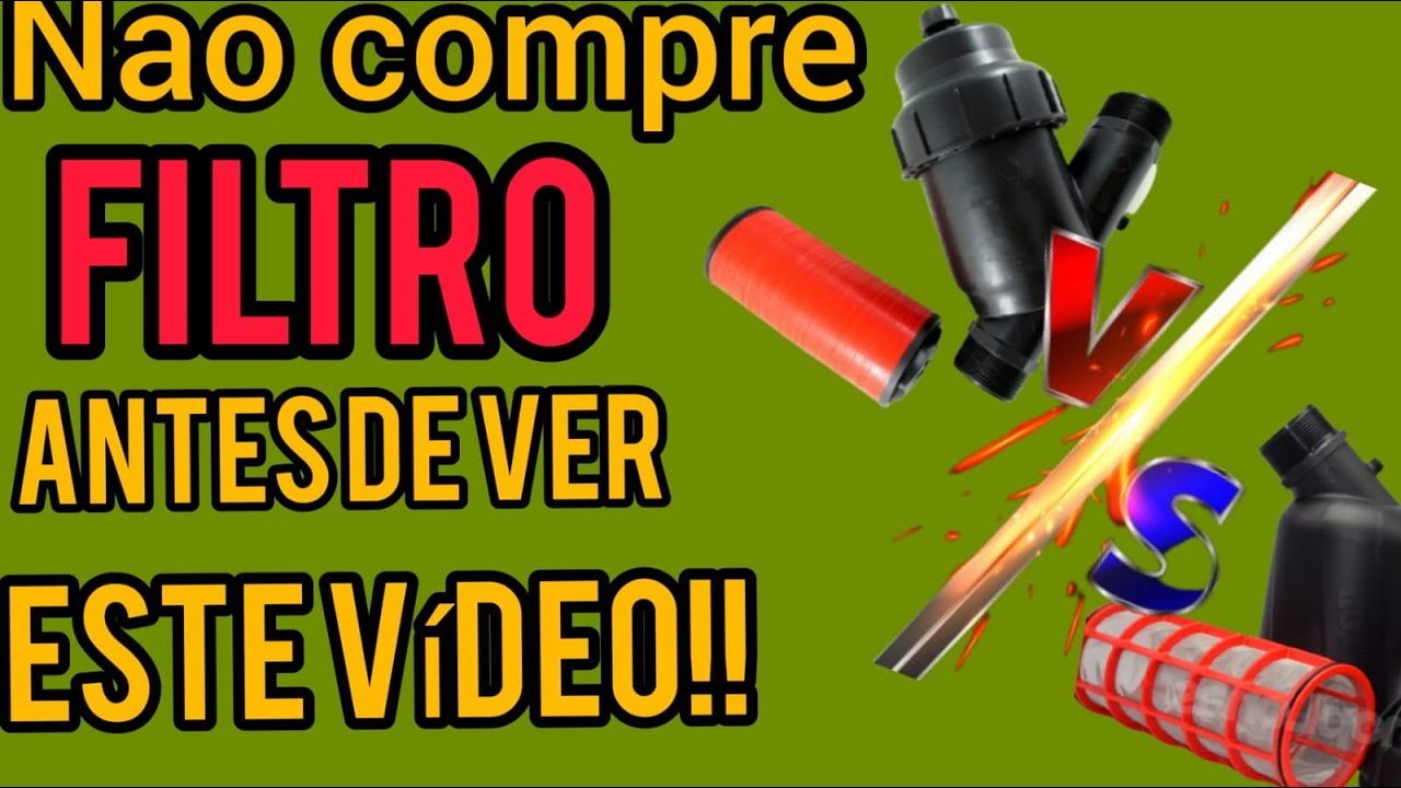 Melhor filtro de irrigação de todos os tempos. Descubra o que irá lhe atender melhor 🌱