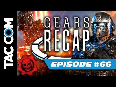 Gears Recap: Episode 66 (Hammerburst Changes, New Achievements, and Comp Beta 2.6)