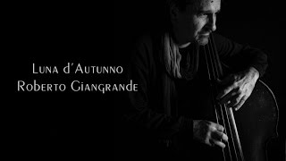 Roberto Giangrande - Luna d'autunno