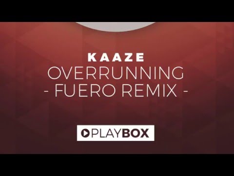 Kaaze - Overrunning (Fuero Remix)| OUT NOW