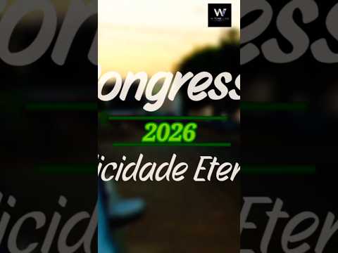 Congresso 2026 "Felicidade Eterna" das testemunhas de Jeová em colinas-Ma