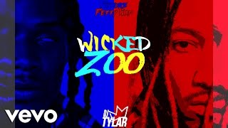 Future & Fetty Wap - Wicked Zoo (Official Audio) DJ TYLAR MASHUP