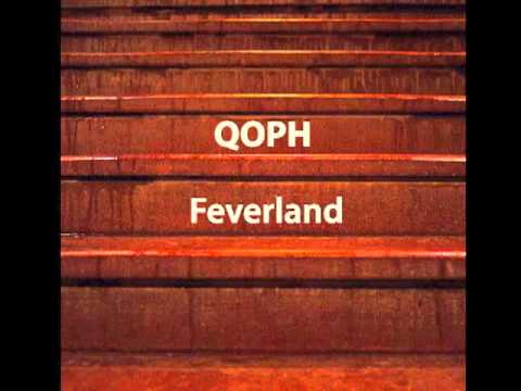 QOPH - Feverland