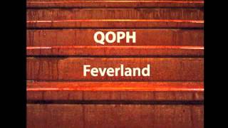 QOPH - Feverland