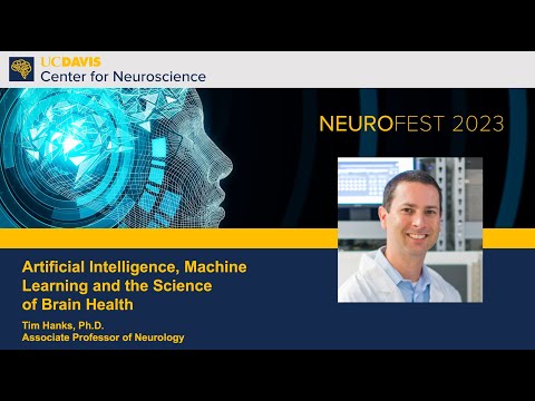 Tim Hanks, Ph.D.— Artificial Intelligence, Machine Learning and the Science of Brain Health Overview