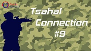 Tsahal connection #9 - La structure de l'armée