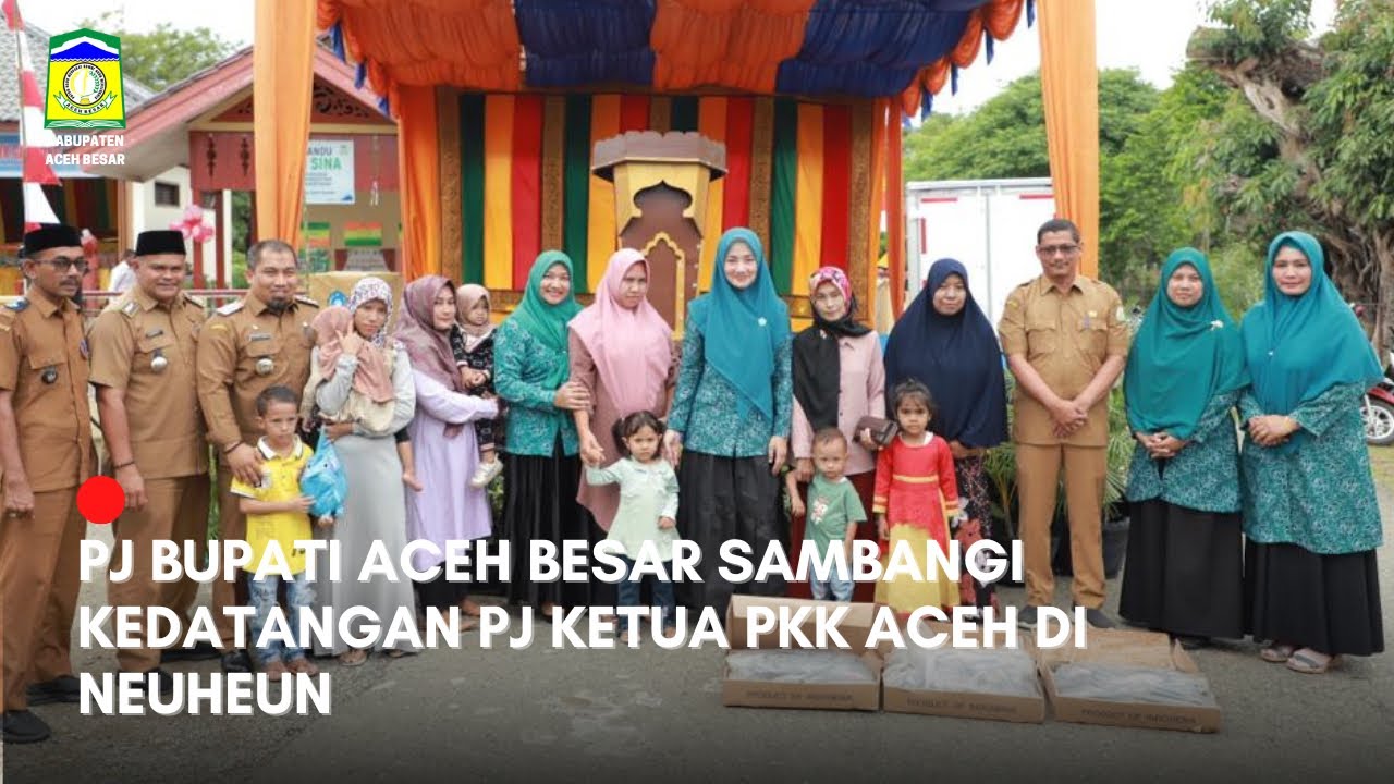 Pj Bupati Aceh Besar Sambangi Kedatangan Pj Ketua PKK Aceh di Neuheun