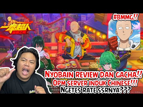 REVIEW DAN GACHA DI GAME ONE PUNCH MAN THE STRONGES SERVER INDUK CHINA SEBAGUS APA SIH?? 🤔