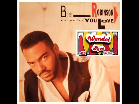 Bert Robinson - Lover It's Coming Back