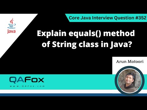Explain Equals Method Of String Class In Java Core Java Interview Question 352