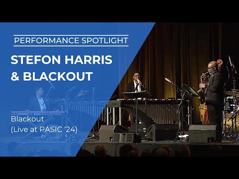 Stefon Harris & Blackout - Blackout (live from PASIC 2024)