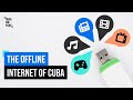 The Offline Internet Of Cuba