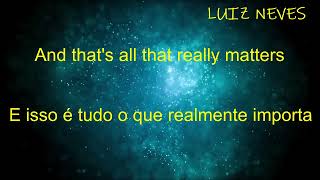 RICHIE SAMBORA - ALL THAT REALLY MATTERS (LYRICS/ LETRA- TRADUÇÃO)