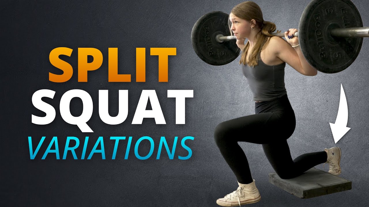 Top 4 Split Squat Exercises For Strength
