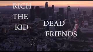 Rich The Kid &quot;Dead Friends&quot; (Lil Uzi Vert Diss) music video