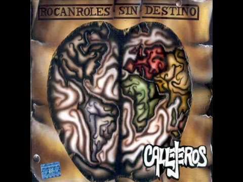 -Callejeros - Rebelde, agitador y revolucionario -