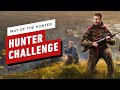Way of the Hunter: IRL Hunter Challenge