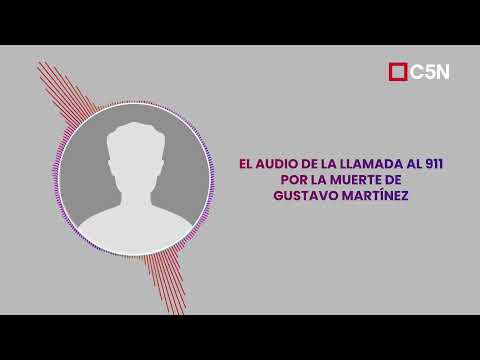 MUERTE de Gustavo MARTÍNEZ: El LLAMADO al 911 del ENCARGADO del EDIFICIO