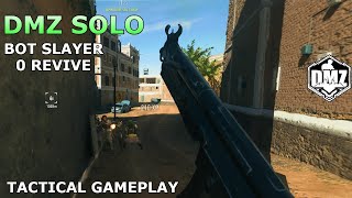 DMZ Solo Bot Slayer - Tactical Gameplay - Ahkdar Village - No Revives