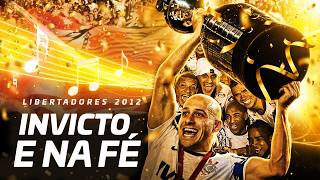 INVICTO E NA FÉ - Música em homenagem ao título da Libertadores 2012