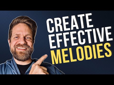 Create More Effective Melodies