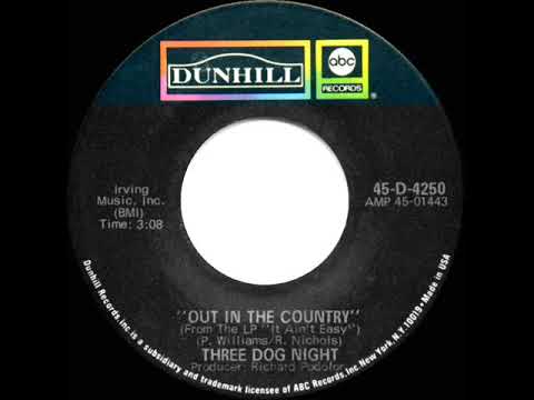 1970 HITS ARCHIVE: Out In The Country - Three Dog Night (mono 45)