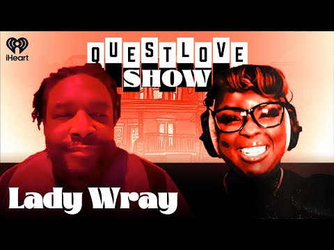 Lady Wray | The Questlove Show