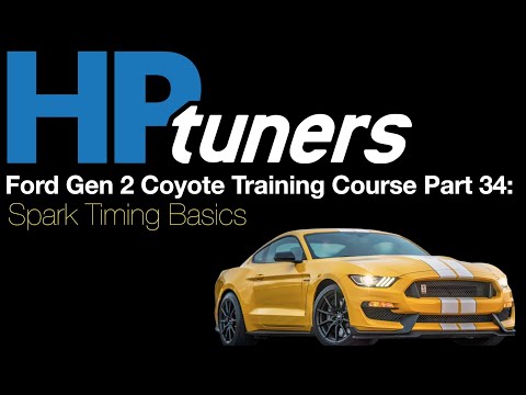 HP Tuners Ford Gen 2 Coyote Training Part 34: Spark Timing Basics | Evans Performance Academy