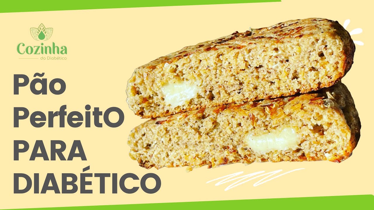 PÃO PERFEITO PRA DIABÉTICO