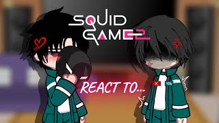 Squid game 2 react to… ||Gacha club||Spanish/English||🇺🇲🇪🇸||