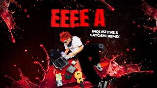 Download lagu dia - EEEE A (Inquisitive & SATOSHI Remix) mp3
