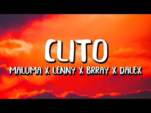 Maluma - Clito (Letra/Lyrics) ft. Lenny Tavárez x Dalex x Brray