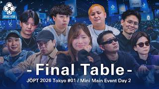 Mini Main Event Day 2 part2 / JOPT 2026 Grand Final