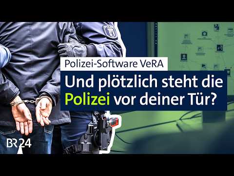 Fahndung nach Terroristen und Kriminellen: Bayerns neue Polizei-Software VeRA im Check | BR24