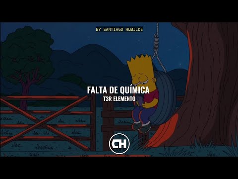 [LETRA] Falta De Química ✓ T3R Elemento. [Sad Corrido]