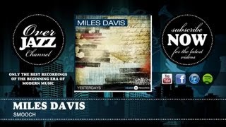 Miles Davis - Smooch (1953)