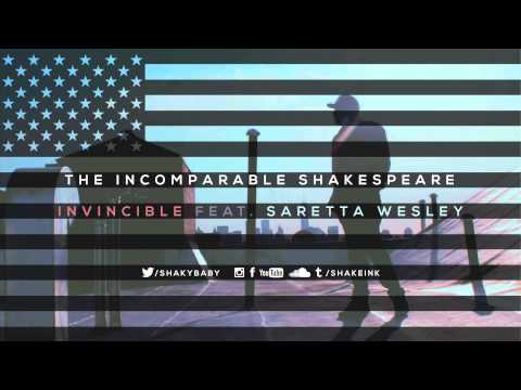 The Incomparable Shakespeare ft Saretta Wesley - Invincible [Official Audio]