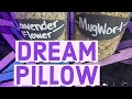 HOW TO MAKE A DREAM PILLOW | Part 1