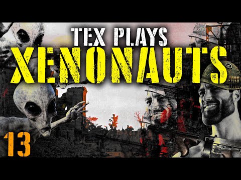 TEX PLAYS XENONAUTS [MODDED TO HELL] PART 13