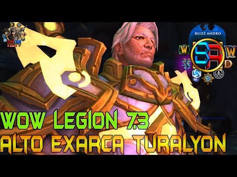 Exarca alta Turalyon - [WoW 7.3 LEGION]