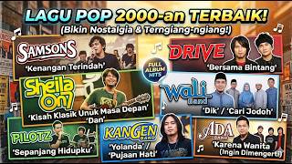 Download lagu LAGU POP 2000-an TERBAIK - Bikin Nostalgia Jaman Sekolah! (Samsons, SO7, Kangen Band, Ada Band) mp3