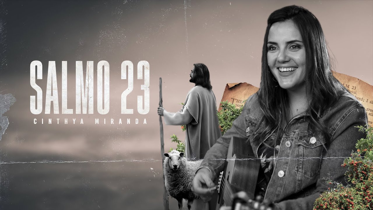 SALMO 23 | CINTHYA MIRANDA
